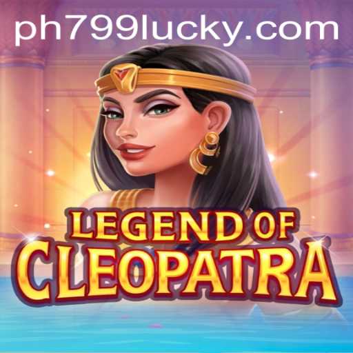 Explore the Mystical World of LegendOfCleopatra with PH799